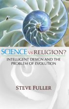 Science vs Religion? - Intelligent Design and the Problem of Evolution