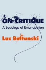 On Critique - A Sociology of Emancipation