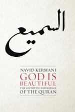 God is Beautiful - The Aesthetic Experience of the Quran