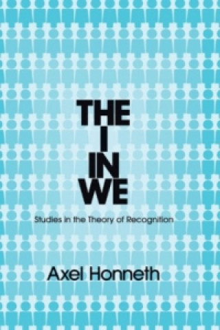 I in We - Studies in the Theory of Recognition