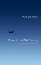 Power in the 21st Century - Conversations with John Hall