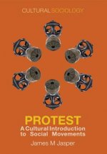 Protest - A Cultural Introduction to Social Movements