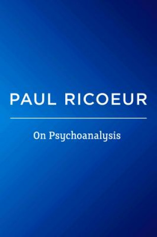 On Psychoanalysis - Writings and Lectures