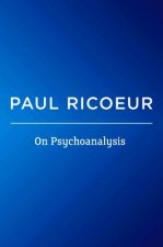 On Psychoanalysis - Writings and Lectures