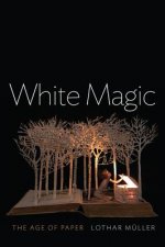 White Magic - The Age of Paper