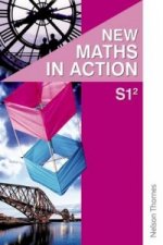 New Maths in Action S1/2 Pupil's Book