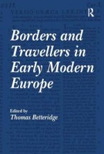 Borders and Travellers in Early Modern Europe