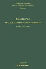 Volume 6, Tome I: Kierkegaard and His German Contemporaries - Philosophy