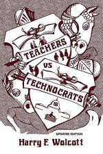 Teachers Versus Technocrats