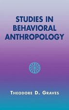 Studies in Behavioral Anthropology