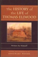 History of the Life of Thomas Ellwood
