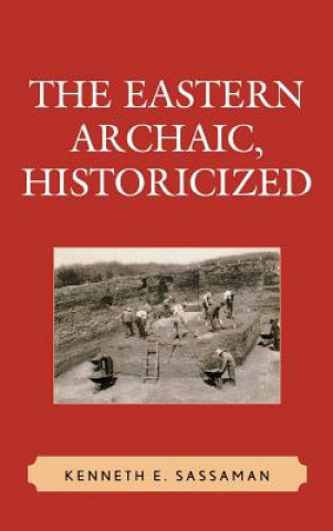 Eastern Archaic, Historicized