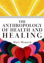 Anthropology of Health and Healing
