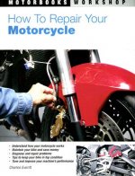 How to Repair Your Motorcycle
