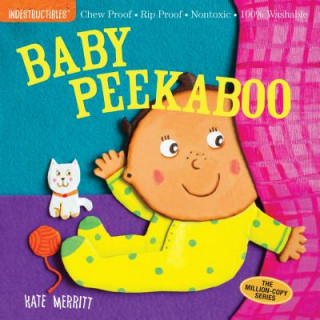 Indestructibles: Baby Peekaboo (Kate Merritt,Amy Pixton)(Brožovaná)