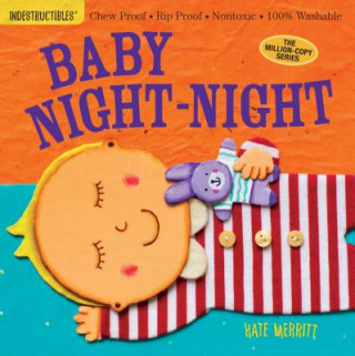 Indestructibles: Baby Night-Night (Kate Merritt,Amy Pixton)(Brožovaná)