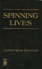 Spinning Lives