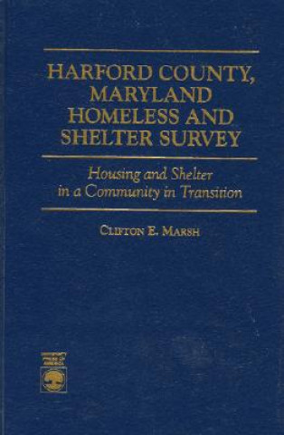 Harford County, Maryland Homeless and Shelter Survey
