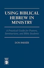 Using Biblical Hebrew in Ministry