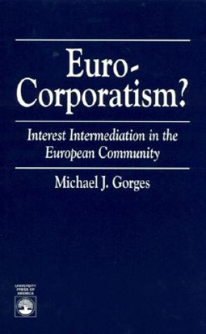 Euro-Corporatism?