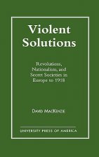 Violent Solutions