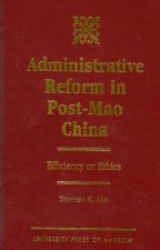 Administrative Reform in Post-Mao China