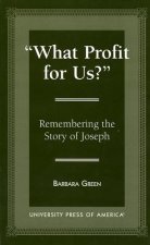 'What Profit for Us?'