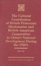 Cultural Contribution of British Protestant Missionaries and British-America