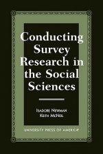 Conducting Survey Research in the Social Sciences