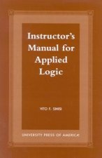 Instructor's Manual for Applied Logic