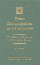 From Emancipation to Catastrophe