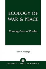 Ecology of War & Peace