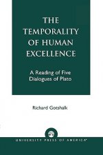 Temporality of Human Excellence