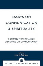 Essays on Communication & Spirituality