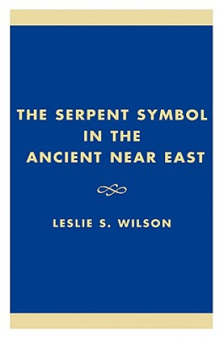 Serpent Symbol in the Ancient Near East