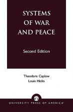 Systems of War and Peace