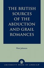 British Sources of the Abduction and Grail Romances