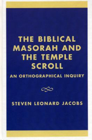 Biblical Masorah and the Temple Scroll