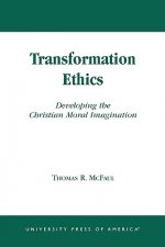Transformation Ethics
