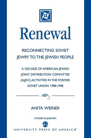 Renewal: Reconnecting Soviet Jewry to the Soviet People