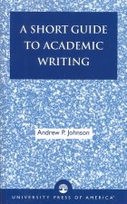 Short Guide to Academic Writing