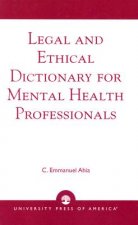 Legal and Ethical Dictionary for Mental Health Professionals