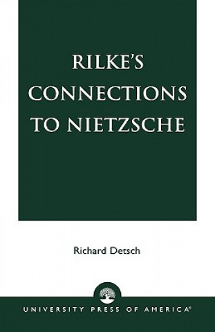Rilke's Connections to Nietzsche