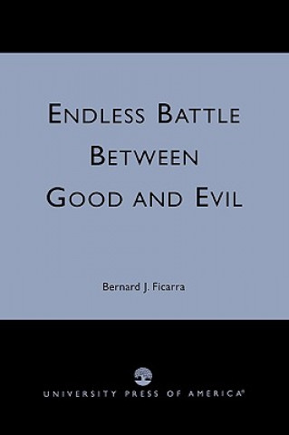 Endless Battle Between Good and Evil