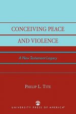 Conceiving Peace and Violence