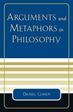 Arguments and Metaphors in Philosophy