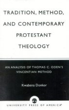Tradition Method & Contemporary Protestant Theology