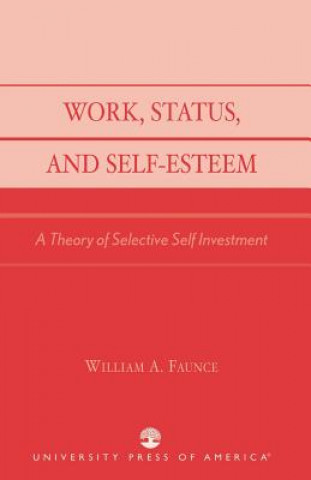 Work, Status, and Self-Esteem