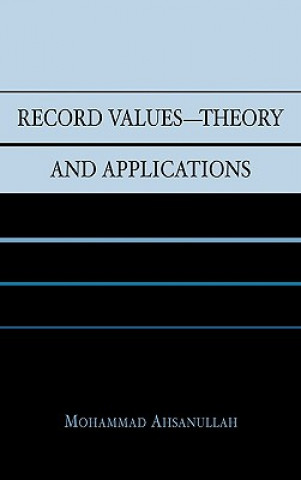 Record Values Theory and Applications