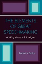 Elements of Great Speechmaking